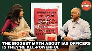 The biggest myth about IAS officers is theyre all-powerful