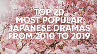 Top 20 Most Popular Japanese Dramas From 2010 to 2019