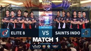 ELITE8 ESPORTS VS SAINTS INDO Match 1 Best Of 3 - Mobile Legends MSC Grand Finals