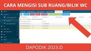 CARA MENGISI SUB RUANG BILIK WC PADA DAPODIK 2023.D