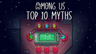 Top 10 Mythbusters in Among Us  Among Us Myths