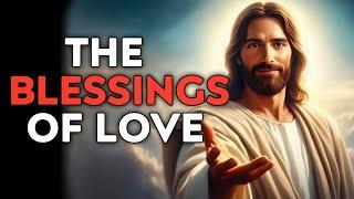 God Says  The Blessings Of Love  God Message Today  God Message  God Helps  Gods Message