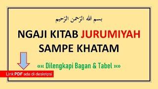 Ngaji Kitab Jurumiyah Full Lengkap Sampe Khatam - Maknawi Institute