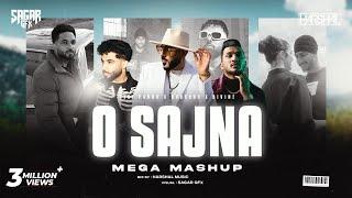 O Sajna Mega Mashup  Harshal Music  Tegi Pannu X Diljit Dosajnh X Badshah X Divine  Pop Mashup