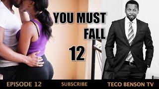 YOU MUST FALL 12 Nollywood Movie