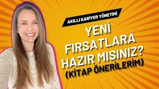 YENİ FIRSATLARA HAZIR MISINIZ?  - Kitap Önerilerim 