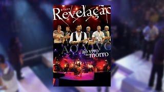 Grupo Revelação - Ao Vivo No Morro DVD