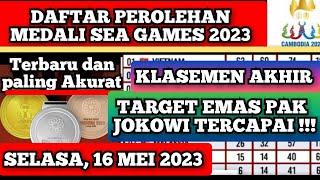 Klasemen Akhir - Daftar Perolehan Medali Sea Games 2023 hari ini - SEA GAMES KAMBOJA 2023