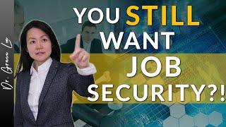 The Secret to Job Security is to Stop Wanting It