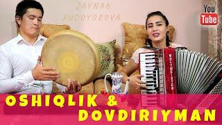 Zaynab Xudoyorova - OSHIQLIK & DOVDIRIYMAN   #xolpa   #xalpa  #uzbek