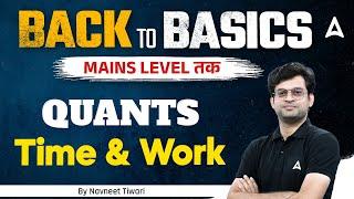 Time and Work  Quants for Bank Exams 2024  Quants By Navneet Sir