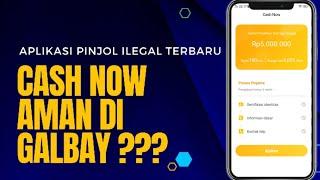 Resiko Galbay Pinjol Cash Now  Pinjaman Online Ilegal Terbaru 2022 Tanpa Dc Lpangan