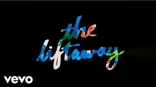 WALK THE MOON - The Liftaway Audio