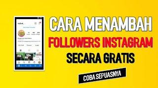 GRATIS SAMPAI PUAS  CARA MENAMBAH FOLLOWERS INSTAGRAM GRATIS PERMANEN