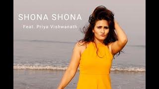 Shona Shona - Tony Kakkar Neha Kakkar  cover song  The Virtual Vibess  feat. Priya Vishwanath