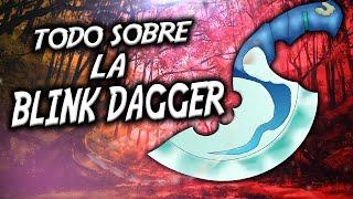 TODO SOBRE LA BLINK DAGGER  DOTA 2