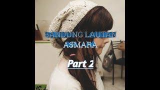 Bandung Lautan Asmara Part 2