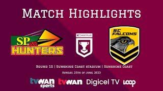 Sunshine Coast Falcons vs PNG Hunters  Round 15  Match Highlights  Hostplus Cup 2023