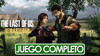 The Last of Us Remastered Campaña Completa Español Latino Juego Completo  SIN COMENTAR
