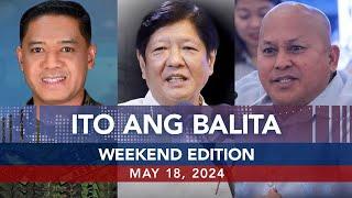 UNTV Ito Ang Balita Weekend Edition  May 18 2024