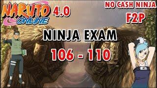 Naruto Online 4.0 Ninja Exam Lv 106 - 110  Water Main F2P