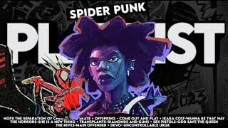 Playlist pt1 • Hobie Brown Spider Punk  wake up the city and tell them punk aint dead