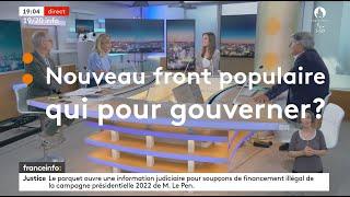 Gouvernement du Nouveau Front populaire  J’irai où c’est utile  Eric Coquerel sur France Info