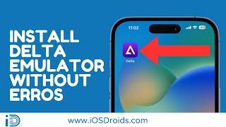 How to Install Delta Emulator on iPhone?