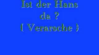 Ist der Hans da ? Telefon Prank  Ton