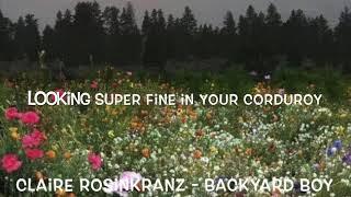 Claire Rosinkranz - Backyard Boy Lyrics