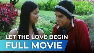 Let The Love Begin 2005 - Full Movie  Richard Gutierrez Angel Locsin