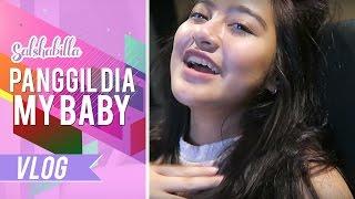 SALSHABILLA #VLOG GAK SABAR KETEMU MY BABY