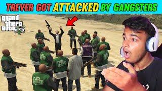 TREVER GOT ATTACKED BY GANGSTERS IN GTA 5  GTA 5 GAMEPLAY #16