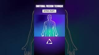 What is Emotional Freedom Technique?  Part 1 #shorts
