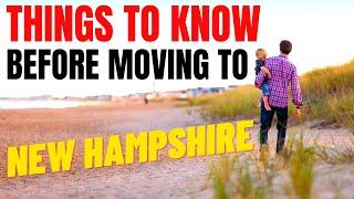 Things to Know Before Moving to New Hampshire