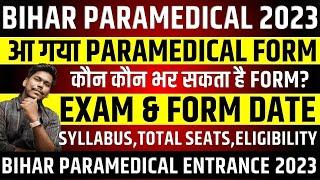 BIHAR PARAMEDICAL 2023 FORM & EXAM DATE  ELIGIBILITYSEATSSYLLABUS  BIHAR PARAMEDICAL 2023