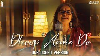 Dhoop Aane Do Unplugged Version - Rekha Bhardwaj  Vishal Bhardwaj  Gulzar