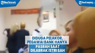 Viral Video Diduga Pelakor Pegawai Bank Hanya Pasrah Saat Dilabrak Istri Sah