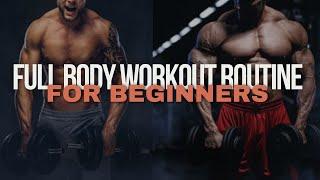 Full Body Workout Routine for Beginners  Simple & Effective