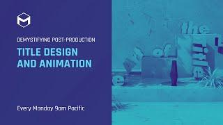 Title Design and Animation in C4D Part 1