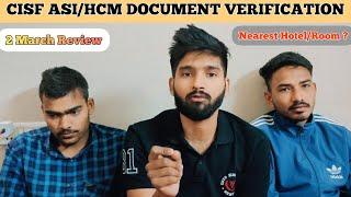 CISF ASIHCM DOCUMENT VERIFICATION cisf hcm today review mahipalpur cisf asi 2 March Review