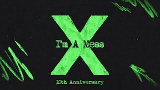 Ed Sheeran - Im A Mess Official Lyric Video