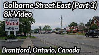 Colborne Street East Brantford Ontario Canada Part 3 - 8k Video