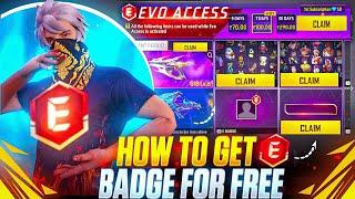 CLAIM FREE E BADGEIN FREE FIRE  NEW EVO ACCESS EVENT FREE FIRE  FREE FIRE NEW EVENT