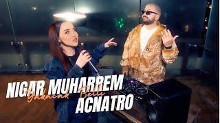 Nigar Muharrem ft. Acnatro - Yakacak Belli Official Video