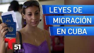 Cuba presenta nuevas leyes de extranjería y migración