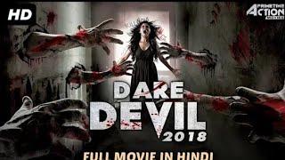 DARE DEVIL 2018 New Released Full Hindi Dubbed Movie  Horror Movies In Hindi  South Movie 2018