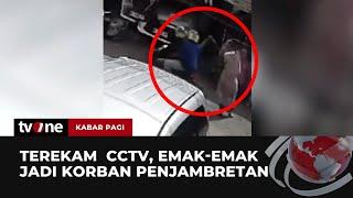 Terekam CCTV Detik detik Aksi Penjambretan Tas Milik Wanita di Semarang  Kabar Pagi tvOne