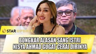 ANDIKA ROSADI BONGKAR ALASAN SANG ISTRI NISYA AHMAD GUGAT CERAI DIRINYA - STAR UPDATE