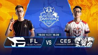 Team Flash vs Cerberus Esports  FL vs CES Vòng 13 - 18.09 - ĐTDV Mùa Đông 2019